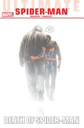 Icon image Ultimate Spider-Man (2009): Death of Spider-Man 