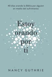 Icon image Estoy orando por ti