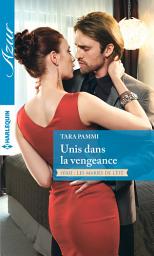 Icon image Unis dans la vengeance