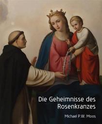 Icon image Die Geheimnisse des Rosenkranzes