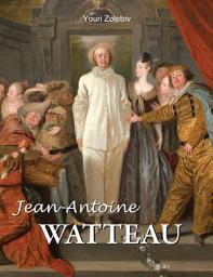 Icon image Jean-Antoine Watteau: Der Träumer des Rokoko