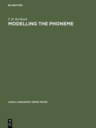 Icon image Modelling the Phoneme: New Trends in East European Phonemic Theory