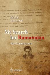 Icon image My Search for Ramanujan: How I Learned to Count