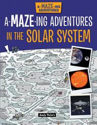 Icon image A-Maze-ing Adventures in the Solar System