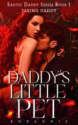 Icon image Daddy's Little Pet: Taking Daddy
