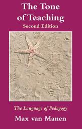 Icon image The Tone of Teaching: The Language of Pedagogy, Edition 2