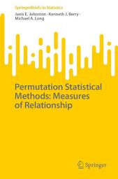Icon image Permutation Statistical Methods: Measures of Relationship