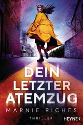 Icon image Dein letzter Atemzug: Thriller
