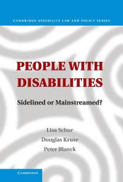 Icon image People with Disabilities: Sidelined or Mainstreamed?