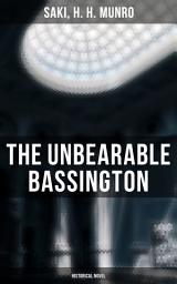 Icon image The Unbearable Bassington (Historical Novel): A Historical Novel