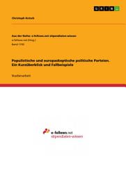 Icon image Populistische und europaskeptische politische Parteien. Ein Kurzüberblick und Fallbeispiele
