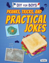 Icon image Pranks, Tricks, and Practical Jokes