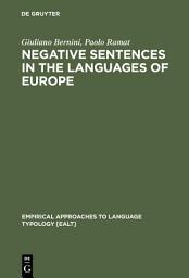 Icon image Negative Sentences in the Languages of Europe: A Typological Approach