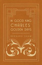 Icon image In Good King Charles' Golden Days