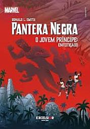 Icon image PANTERA NEGRA: O JOVEM PRÍNCIPE ENFEITIÇADO