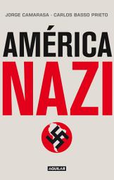 Icon image América nazi