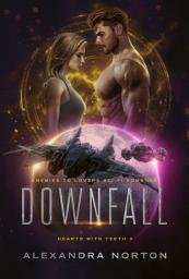 Icon image Downfall: Enemies to Lovers Sci-Fi Romance