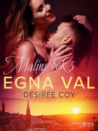 Icon image Egna val - Malins bok 5: Volym 5