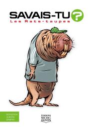 Icon image Savais-tu? - En couleurs 79 - Les Rats-taupes