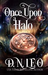 Icon image Once Upon a Halo: Romantic fantasy multiverse novel with paranormal mystery twists