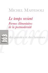 Icon image Le temps revient: Formes élémentaires de la postmodernité
