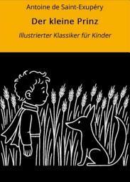 Icon image Der kleine Prinz: Illustrierter Klassiker für Kinder
