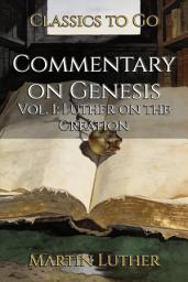 Icon image Commentary on Genesis: Restored Classics to Go Edition