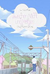 Icon image Zwischen Nacht und Morgen: Gay Romance