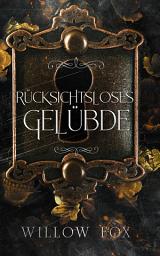 Icon image Rücksichtsloses Gelübde