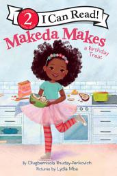 Icon image Makeda Makes a Birthday Treat