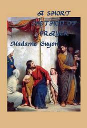 Icon image A Short Method of Prayer