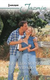 Icon image AQUELLOS SUEÑOS OLVIDADOS