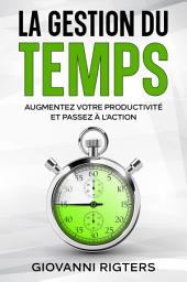 Icon image La gestion du temps: Augmentez votre productivité et passez à l’action