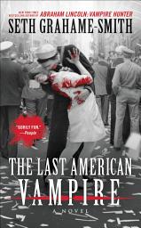 Icon image The Last American Vampire