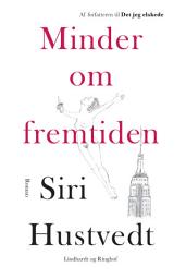 Icon image Minder om fremtiden: Bind 0