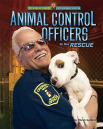 Icon image Animal Control Officers to the Rescue