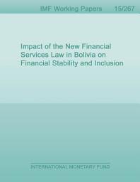 Icon image Impact of the New Financial Services Law in Bolivia on Financial Stability and Inclusion