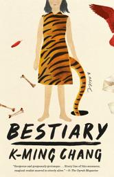 Icon image Bestiary: A Novel