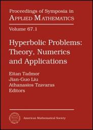 Icon image Hyperbolic Problems: Theory, Numerics and Applications