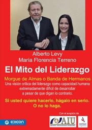 Icon image El Mito del Liderazgo: Morgue de Almas o Banda de Hermanos