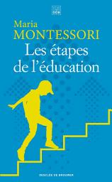 Icon image Les étapes de l'éducation