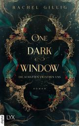 Icon image One Dark Window - Die Schatten zwischen uns