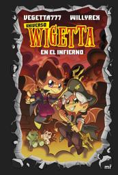 Icon image 15. Universo Wigetta 1. En el infierno