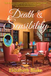 Icon image Death and Sensibility: A Jane Austen Society Mystery