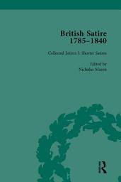 Icon image British Satire, 1785-1840, Volume 1