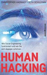 Icon image Human Hacking: Wie Social Engineering funktioniert und wie Sie sich dagegen schützen