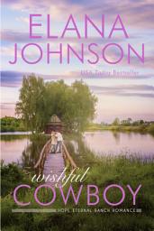 Icon image Wishful Cowboy: A Mulbury Boys Novel