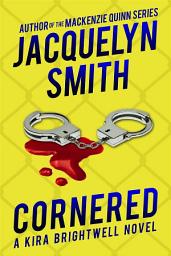 Icon image Cornered: A Kira Brightwell Novel