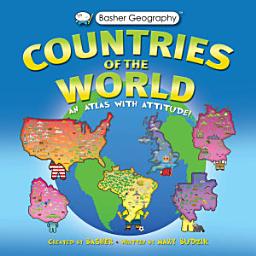 Icon image Basher Geography: Countries of the World: An Atlas with Attitude