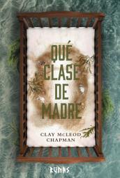 Icon image Qué clase de madre